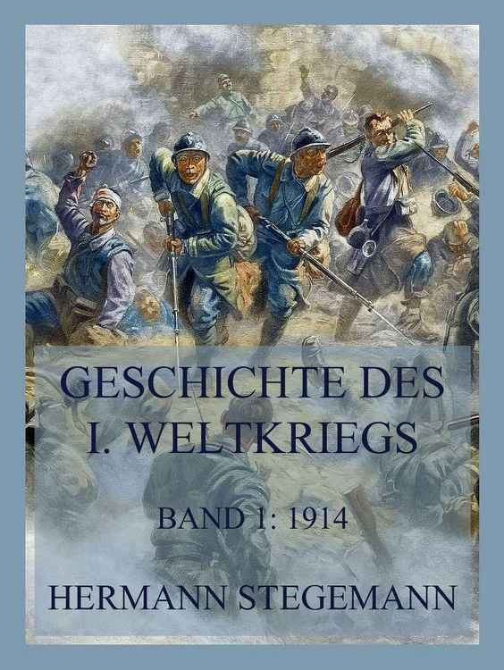 Produktbild: Geschichte des I. Weltkrieges, Band 1