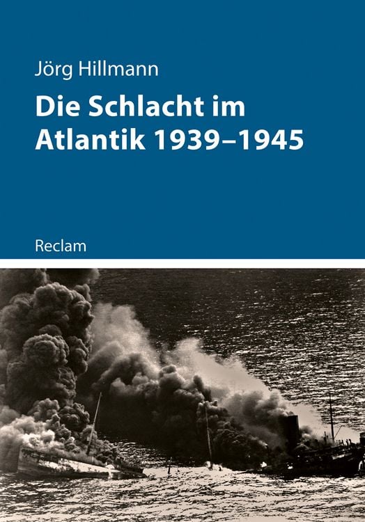 Produktbild: Die Schlacht im Atlantik 1939–1945