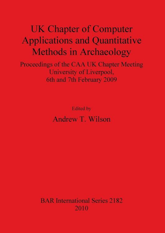 Produktbild: UK Chapter of Computer Applications and Quantitative Methods in Archaeology