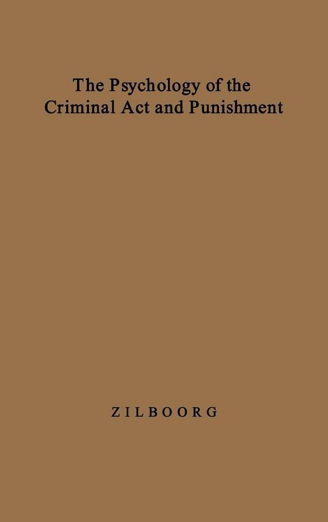 Produktbild: The Psychology of the Criminal ACT and Punishment