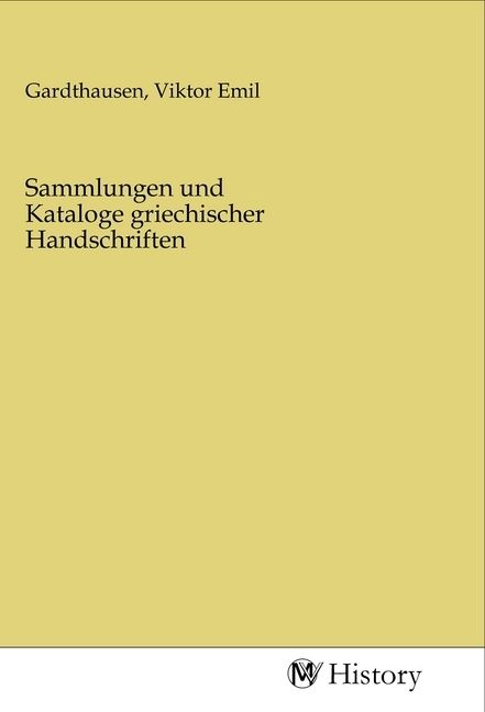 Produktbild: Sammlungen und Kataloge griechischer Handschriften
