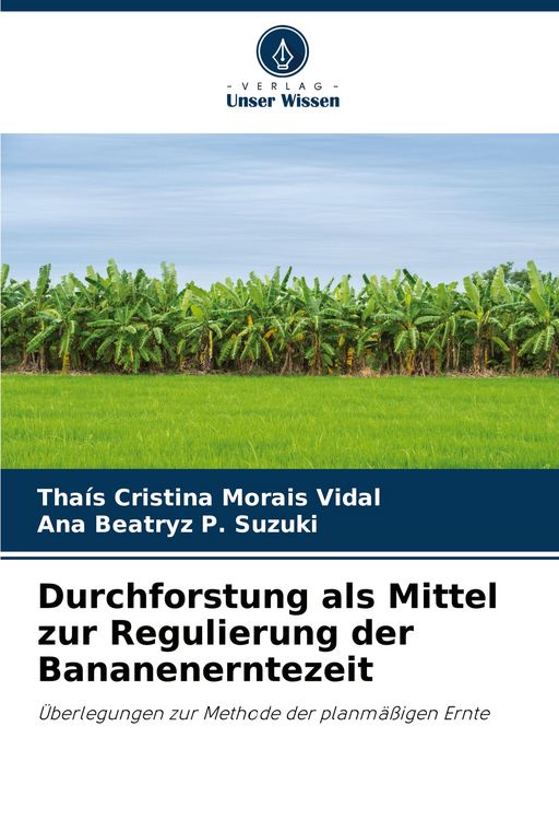 Produktbild: Durchforstung als Mittel zur Regulierung der Bananenerntezeit