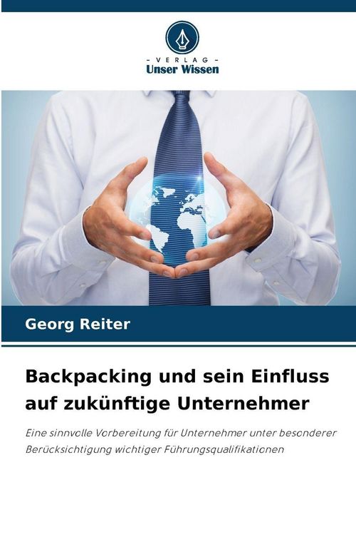 Produktbild: Backpacking und sein Einfluss auf zuk&uuml;nftige Unternehmer