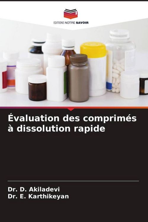 Produktbild: &Eacute;valuation des comprim&eacute;s &agrave; dissolution rapide