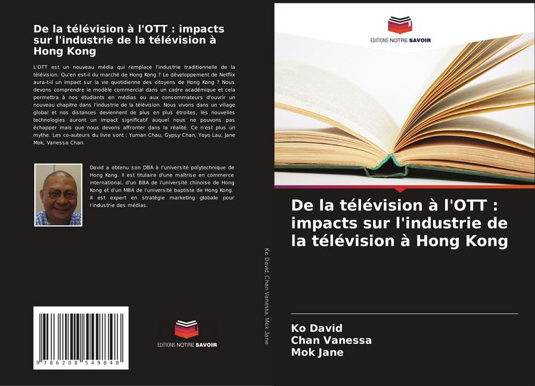 Produktbild: De la t&eacute;l&eacute;vision &agrave; l'OTT : impacts sur l'industrie de la t&eacute;l&eacute;vision &agrave; Hong Kong