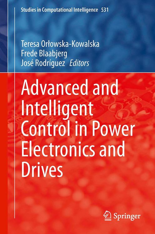 Produktbild: Advanced and Intelligent Control in Power Electronics and Drives