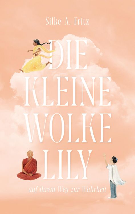 Produktbild: Die kleine Wolke Lily - auf ihrem Weg zur Wahrheit