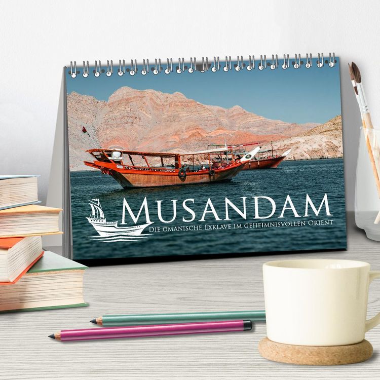 Produktbild: Musandam - Die omanische Exklave im geheimnisvollen Orient (Tischkalender 2026 DIN A5 quer), CALVENDO Monatskalender