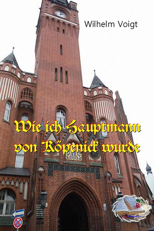 Produktbild: Wie ich Hauptmann von K&ouml;penick wurde