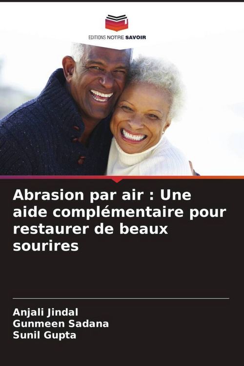Produktbild: Abrasion par air : Une aide compl&eacute;mentaire pour restaurer de beaux sourires