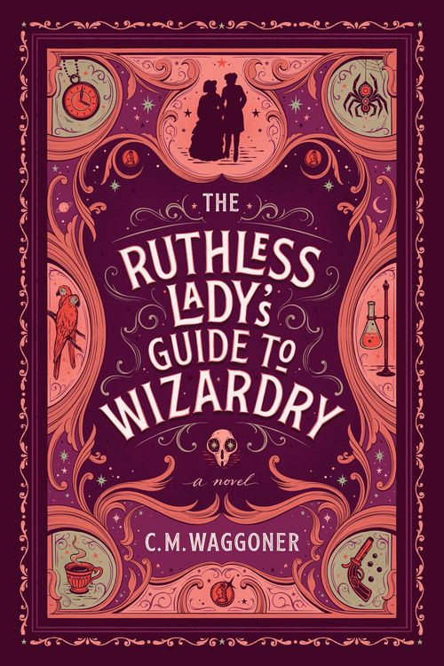 Produktbild: The Ruthless Lady's Guide to Wizardry