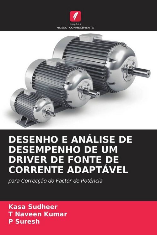 Produktbild: Desenho E An&aacute;lise De Desempenho De Um Driver De Fonte De Corrente Adapt&aacute;vel