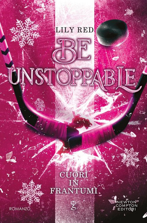Produktbild: Be unstoppable. Cuori in frantumi
