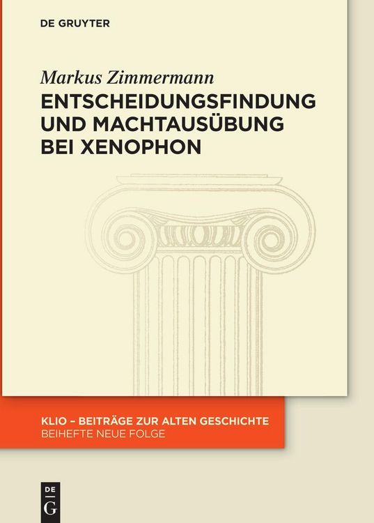 Produktbild: Entscheidungsfindung und Machtaus&uuml;bung bei Xenophon