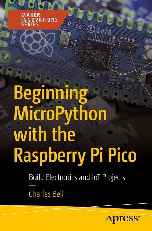 Produktbild: Beginning MicroPython with the Raspberry Pi Pico