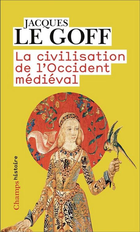 Produktbild: La civilisation de l'Occident m&eacute;di&eacute;val