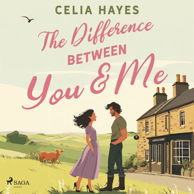 Produktbild: The Difference Between You & Me: A light-hearted, cosy romantic comedy set in Scotland