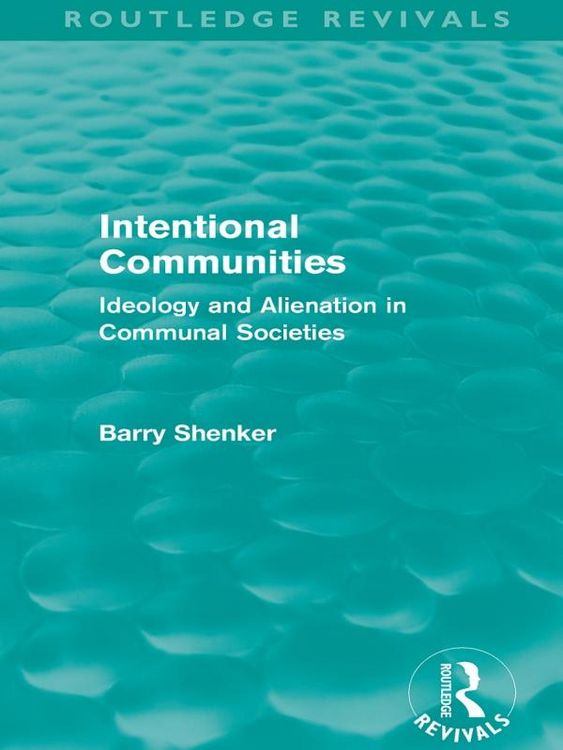 Produktbild: Intentional Communities (Routledge Revivals)