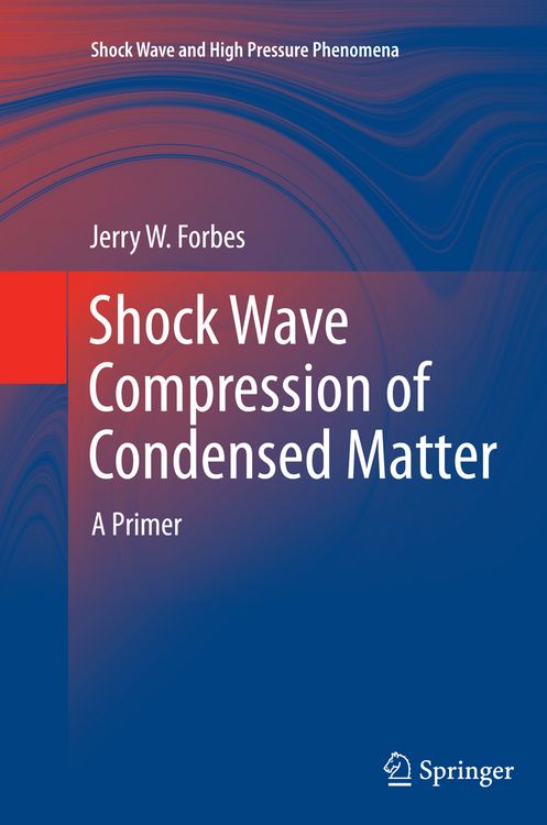 Produktbild: Shock Wave Compression of Condensed Matter