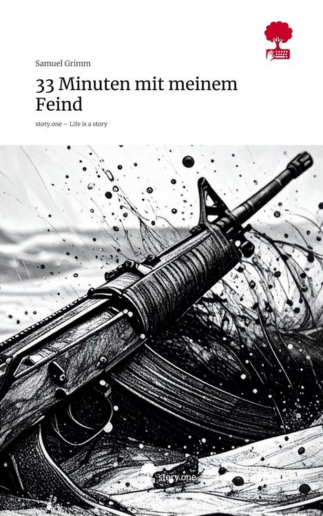 Produktbild: 33 Minuten mit meinem Feind. Life is a Story - story.one