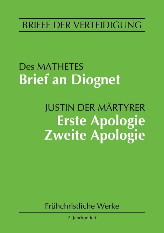 Produktbild: Brief an Diognet. Erste Apologie. Zweite Apologie