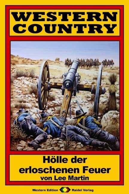 Produktbild: WESTERN COUNTRY 46: H&ouml;lle der erloschenen Feuer