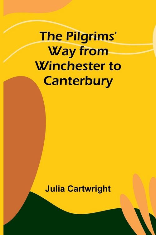 Produktbild: The Pilgrims' Way from Winchester to Canterbury