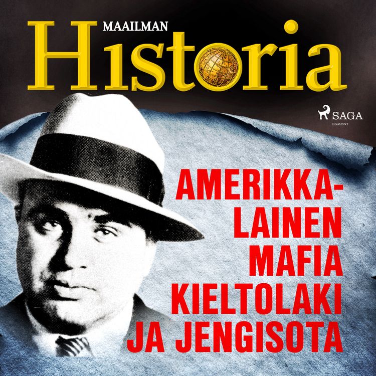 Produktbild: Amerikkalainen mafia, kieltolaki ja jengisota
