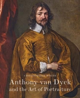 Produktbild: Anthony Van Dyck and the Art of Portraiture