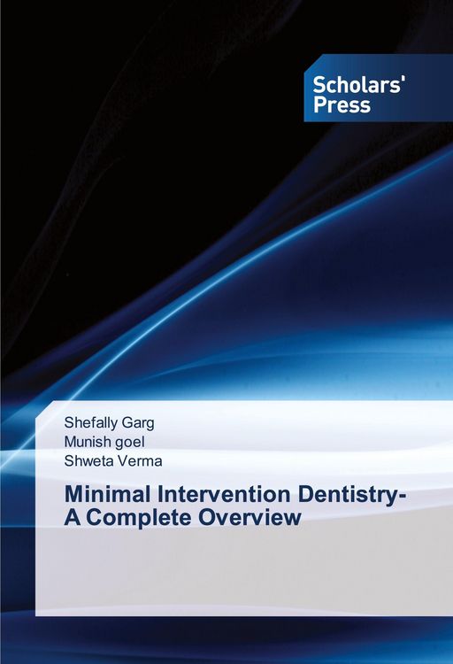 Produktbild: Minimal Intervention Dentistry- A Complete Overview