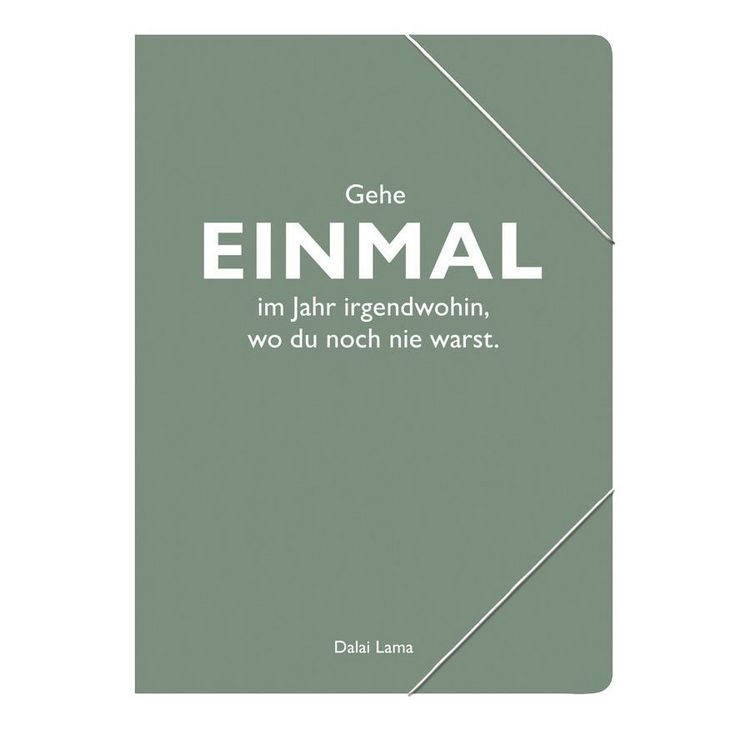 Produktbild: Sammelmappe A4 grau, "Gehe einmal im Jahr irgendwohin, wo du noch nie warst." (Dalai Lama)