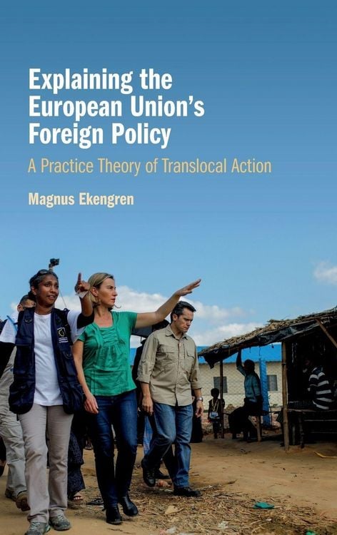 Produktbild: Explaining the European Union's Foreign Policy