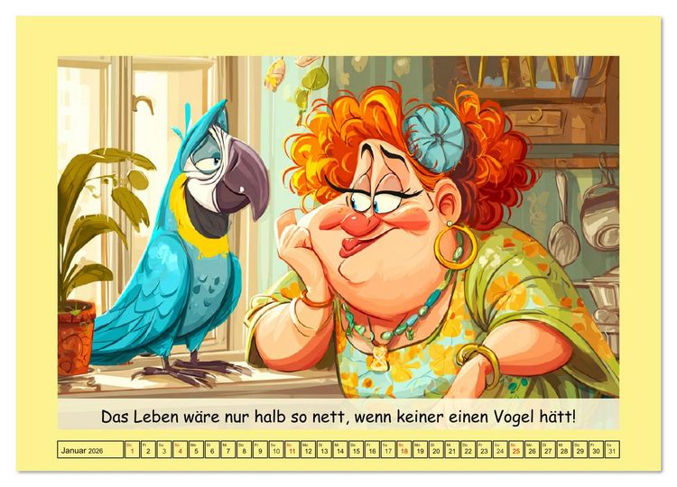 Produktbild: Witzige Cartoons und Spr&uuml;che. Das lustige Leben mit einem Vogel (hochwertiger Premium Wandkalender 2026 DIN A2 quer), Kunstdruck in Hochglanz