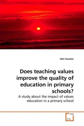 Produktbild: Hawkes, N: Does teaching values improve the quality of educa