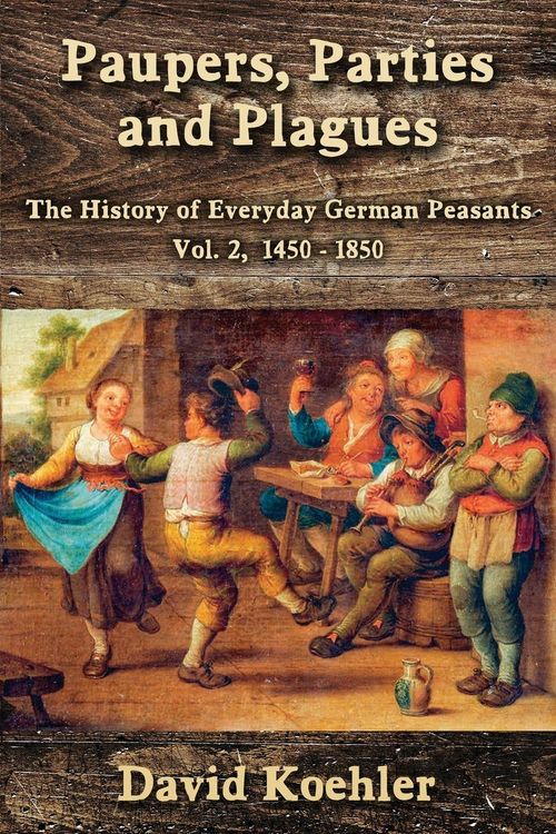Produktbild: Paupers, Parties and Plagues