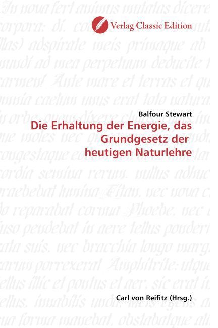 Produktbild: Stewart, B: Die Erhaltung der Energie, das Grundgesetz der h