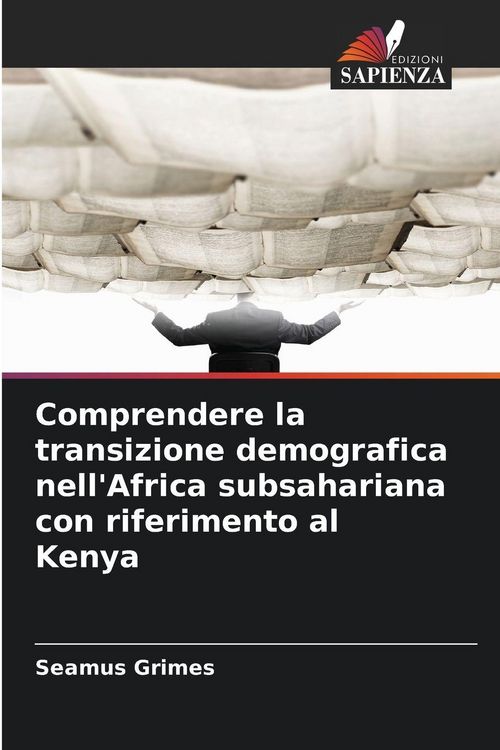 Produktbild: Comprendere la transizione demografica nell'Africa subsahariana con riferimento al Kenya