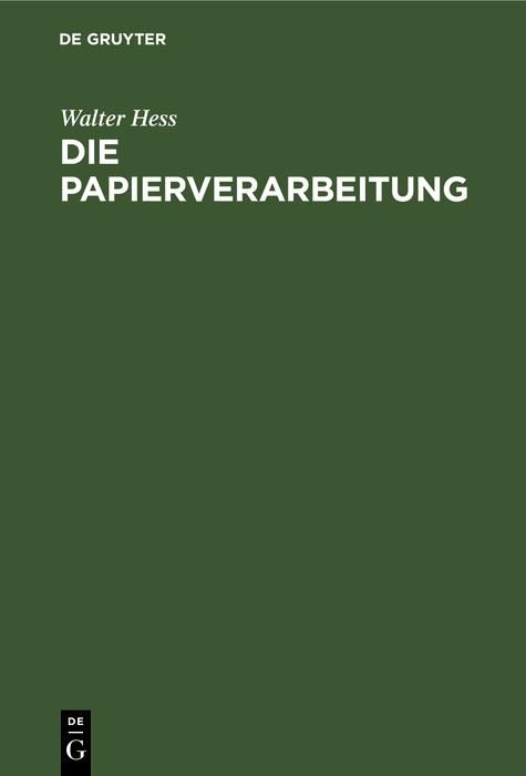 Produktbild: Die Papierverarbeitung