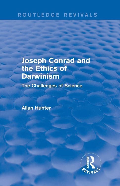 Produktbild: Joseph Conrad and the Ethics of Darwinism (Routledge Revivals)