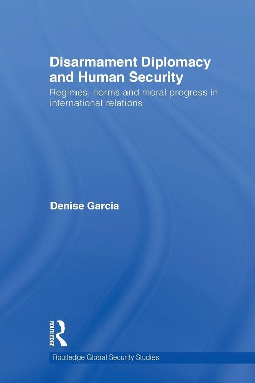 Produktbild: Disarmament Diplomacy and Human Security
