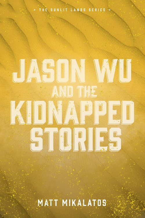 Produktbild: Jason Wu and the Kidnapped Stories