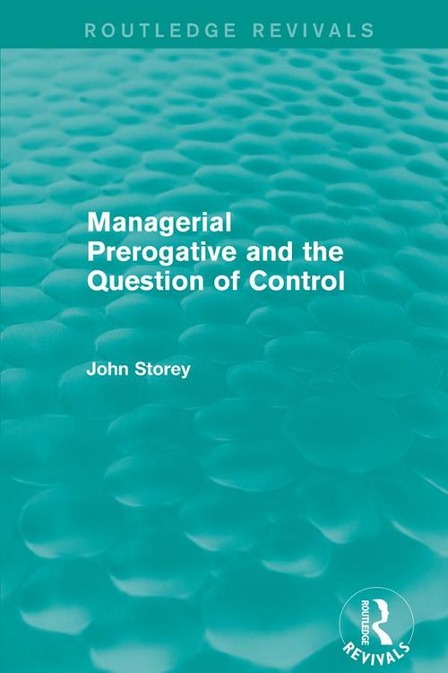 Produktbild: Managerial Prerogative and the Question of Control (Routledge Revivals)