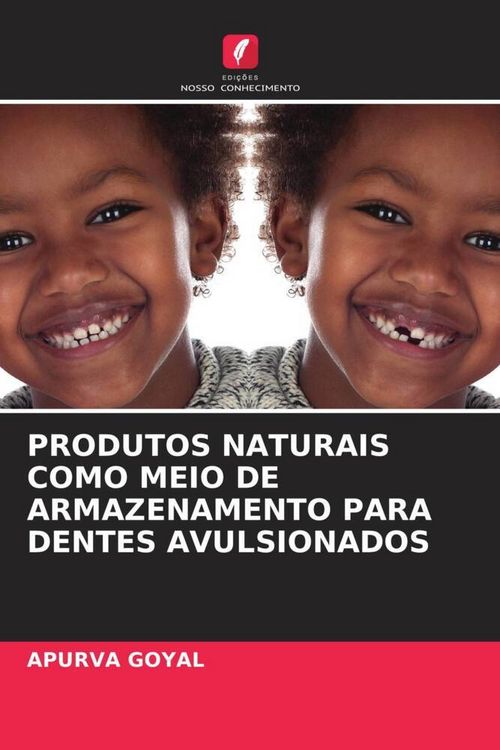 Produktbild: Produtos Naturais Como Meio De Armazenamento Para Dentes Avulsionados