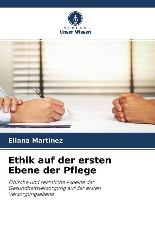Produktbild: Ethik auf der ersten Ebene der Pflege