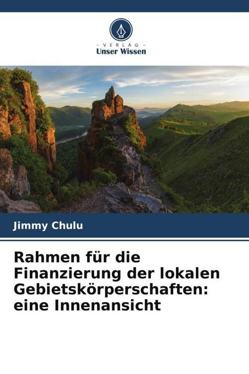 Produktbild: Rahmen f&uuml;r die Finanzierung der lokalen Gebietsk&ouml;rperschaften: eine Innenansicht