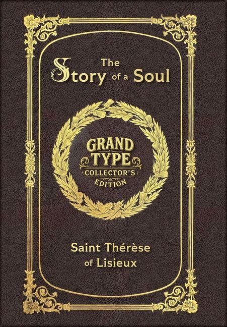 Produktbild: Large Print - The Story of a Soul - Grand Type Collector's Edition - Matte Hardcover with Dust Jacket