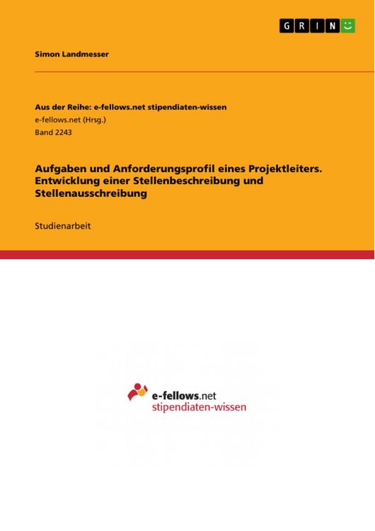 Produktbild: Aufgaben und Anforderungsprofil eines Projektleiters. Entwicklung einer Stellenbeschreibung und Stellenausschreibung