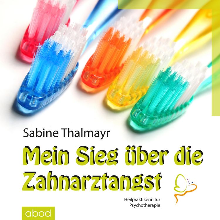 Produktbild: Mein Sieg &uuml;ber die Zahnarztangst