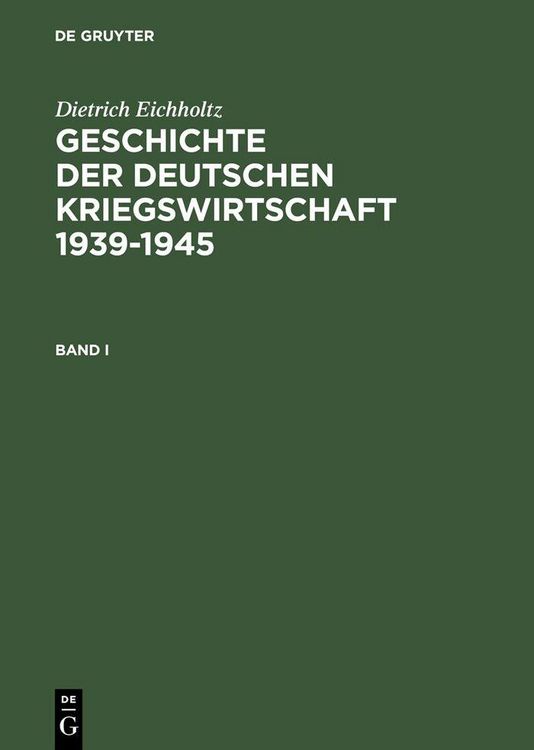 Produktbild: Geschichte der deutschen Kriegswirtschaft 1939-1945
