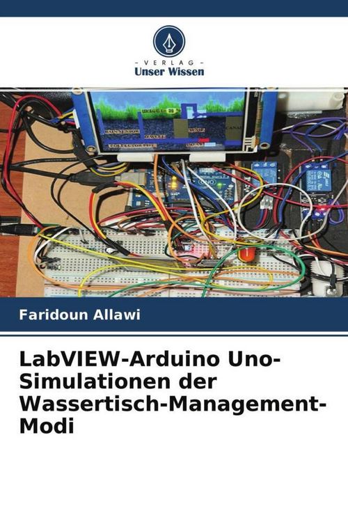 Produktbild: LabVIEW-Arduino Uno-Simulationen der Wassertisch-Management-Modi